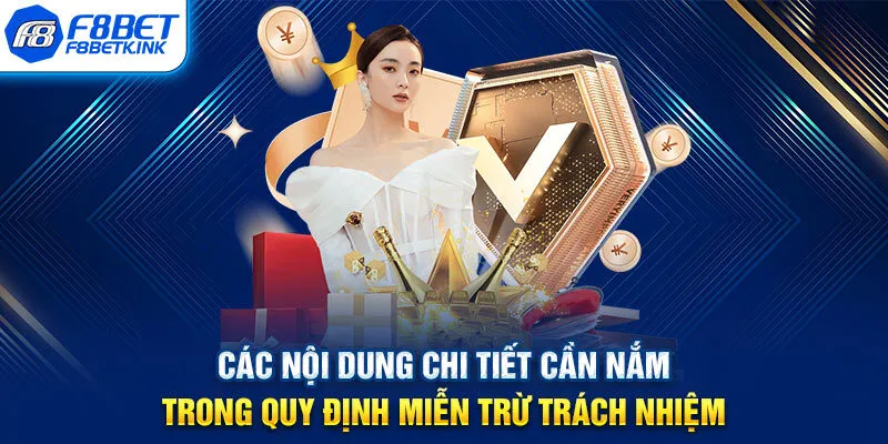 Các nội dung chi tiết cần nắm trong quy định miễn trừ trách nhiệm