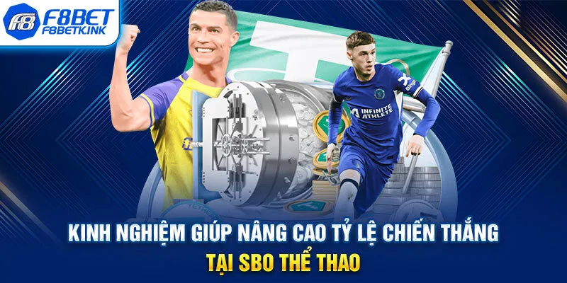 Kinh nghiệm giúp nâng cao tỷ lệ chiến thắng tại SBO thể thao