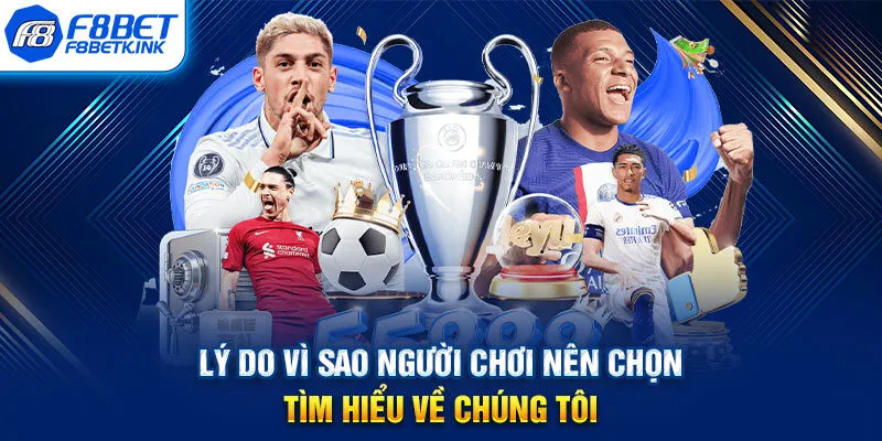 Lý do vì sao người chơi nên chọn tìm hiểu về chúng tôi