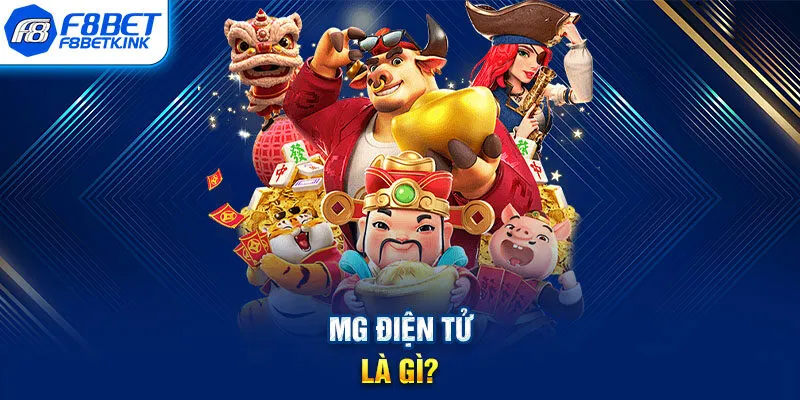 MG điện tử là gì?